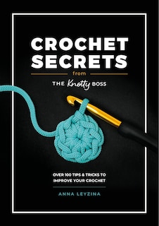 Couverture_Crochet Secrets From The Knotty Boss