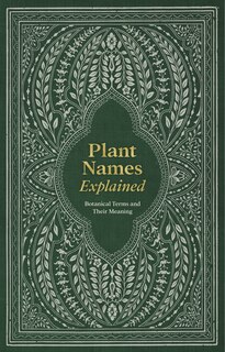Couverture_Plant Names Explained