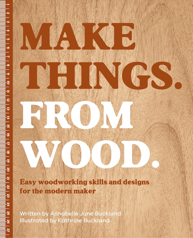 Front cover_Make Things. From Wood