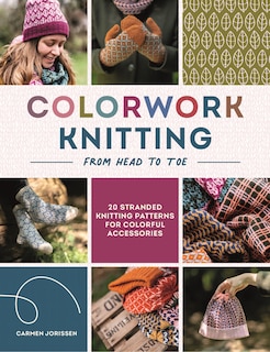 Couverture_Colorwork Knitting from Head to Toe