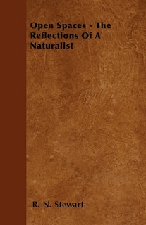 Couverture_Open Spaces - The Reflections Of A Naturalist