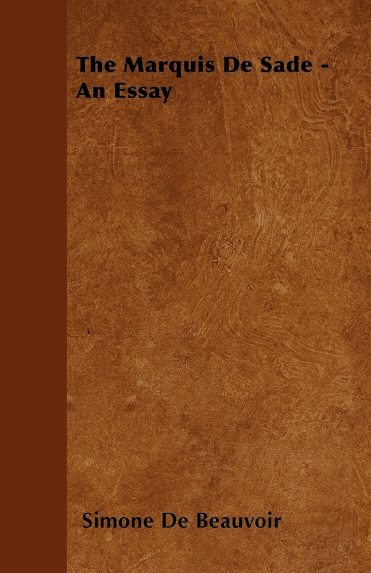 Front cover_The Marquis De Sade - An Essay