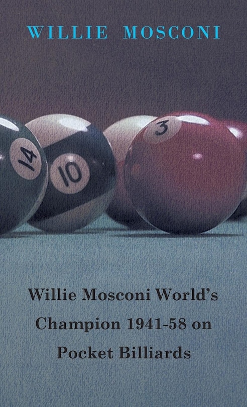 Front cover_Willie Mosconi World's Champion 1941-58 on Pocket Billiards