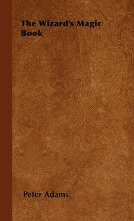 Front cover_The Wizard's Magic Book