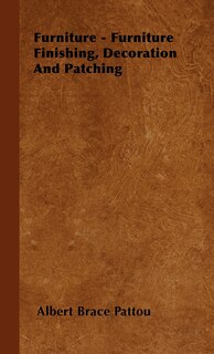 Front cover_Furniture - Furniture Finishing, Decoration And Patching
