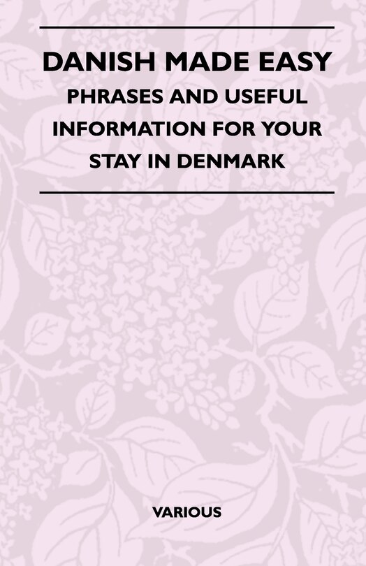 Front cover_Danish Made Easy - Phrases and Useful Information for Your Stay in Denmark