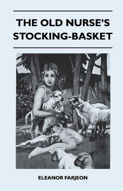 Front cover_The Old Nurse's Stocking-Basket