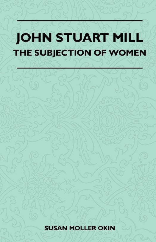 Couverture_John Stuart Mill - The Subjection Of Women