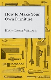 Couverture_How to Make Your Own Furniture