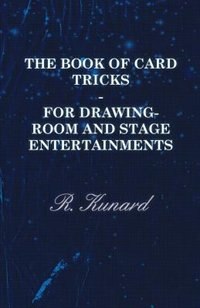 Front cover_The Book of Card Tricks - For Drawing-Room and Stage Entertainments