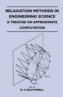 Front cover_Relaxation Methods In Engineering Science - A Treatise On Approximate Computation