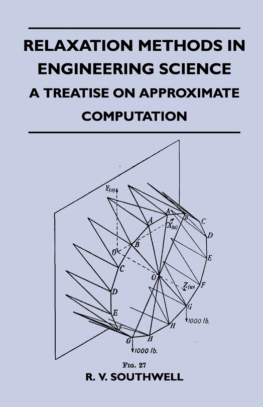 Front cover_Relaxation Methods In Engineering Science - A Treatise On Approximate Computation