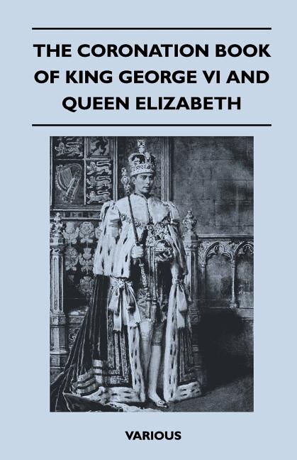 Front cover_The Coronation Book of King George VI and Queen Elizabeth