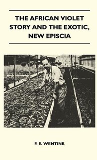Front cover_The African Violet Story And The Exotic, New Episcia