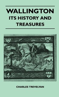 Front cover_Wallington - Its History And Treasures