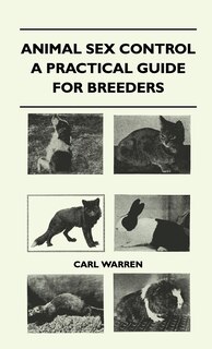Couverture_Animal Sex Control - A Practical Guide For Breeders