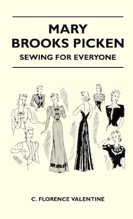 Mary Brooks Picken - Sewing For Everyone