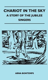 Couverture_Chariot in the Sky - A Story of the Jubilee Singers