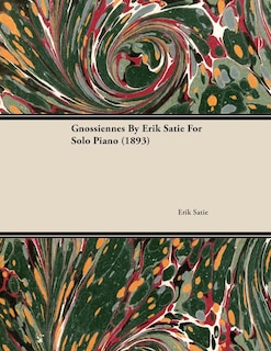 Front cover_Gnossiennes by Erik Satie for Solo Piano (1893)