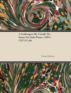 Couverture_2 Arabesques by Claude Debussy for Solo Piano (1891) Cd74/L.66