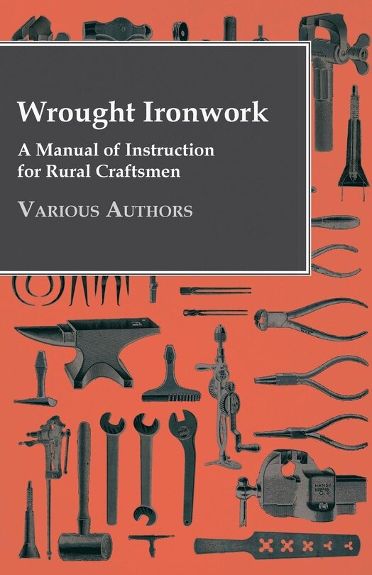 Couverture_Wrought Ironwork - A Manual of Instruction for Rural Craftsmen