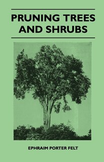 Couverture_Pruning Trees And Shrubs