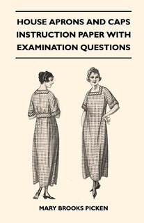 Front cover_House Aprons And Caps - Instruction Paper With Examination Questions