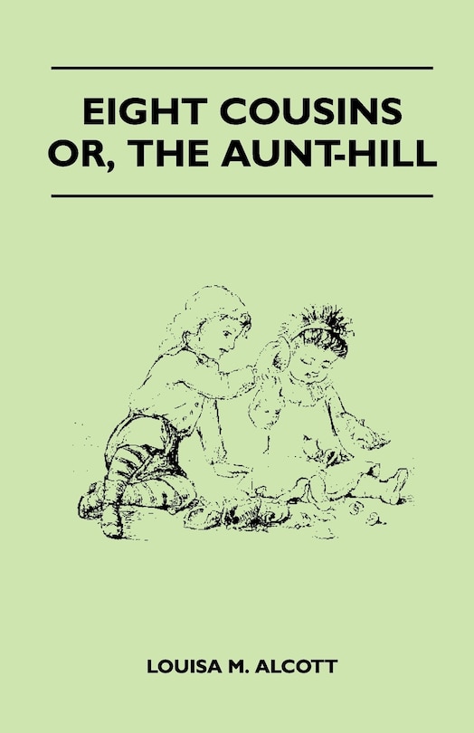 Couverture_Eight Cousins - Or, the Aunt-Hill