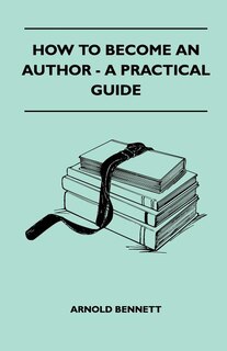 Front cover_How To Become An Author - A Practical Guide