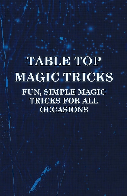 Couverture_Table Top Magic Tricks - Fun, Simple Magic Tricks for all Occasions