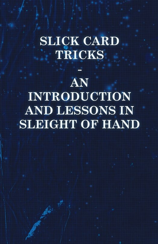 Couverture_Slick Card Tricks - An Introduction and Lessons in Sleight of Hand