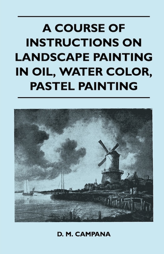 Couverture_A Course of Instructions on Landscape Painting in Oil, Water Color, Pastel Painting