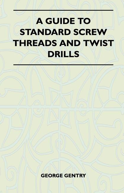 Couverture_A Guide to Standard Screw Threads and Twist Drills