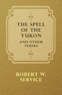 Couverture_The Spell of the Yukon and Other Verses