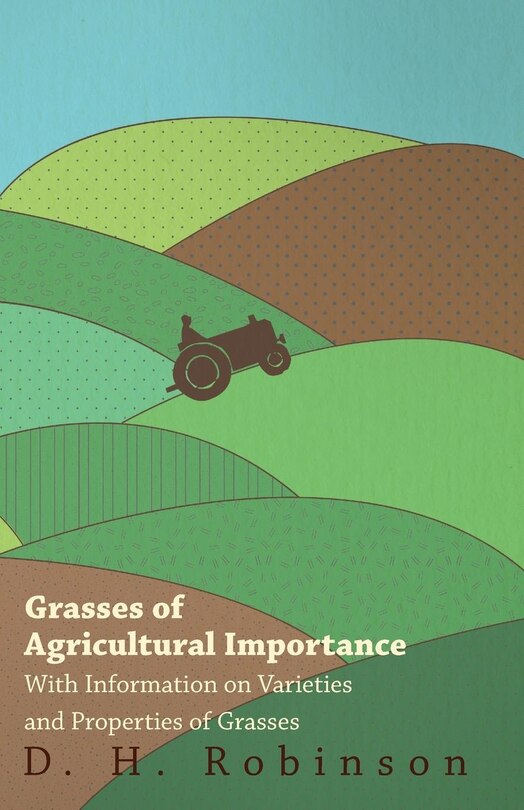 Couverture_Grasses of Agricultural Importance - With Information on Varieties and Properties of Grasses