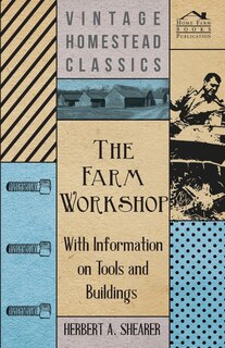 Couverture_The Farm Workshop - With Information on Tools and Buildings
