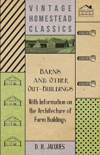 Couverture_Barns and Other Out-Buildings - With Information on the Architecture of Farm Buildings