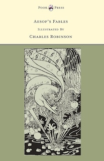 Couverture_Aesop's Fables - Illustrated by Charles Robinson (The Banbury Cross Series)