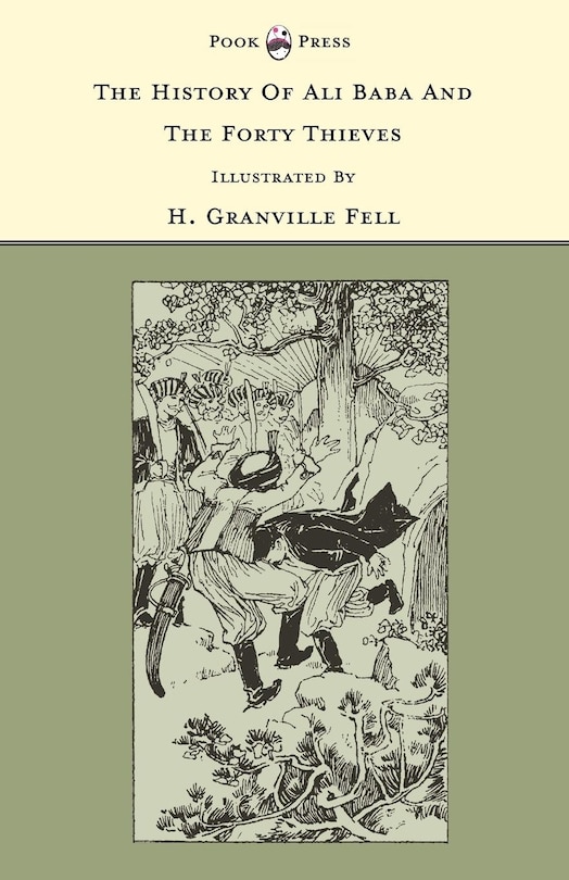 Couverture_The History of Ali Baba and the Forty Thieves - Illustrated by H. Granville Fell (The Banbury Cross Series)