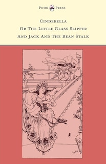 Front cover_Cinderella or The Little Glass Slipper and Jack and the Bean Stalk - Illustrated by Alice M. Mitchell (The Banbury Cross Series)