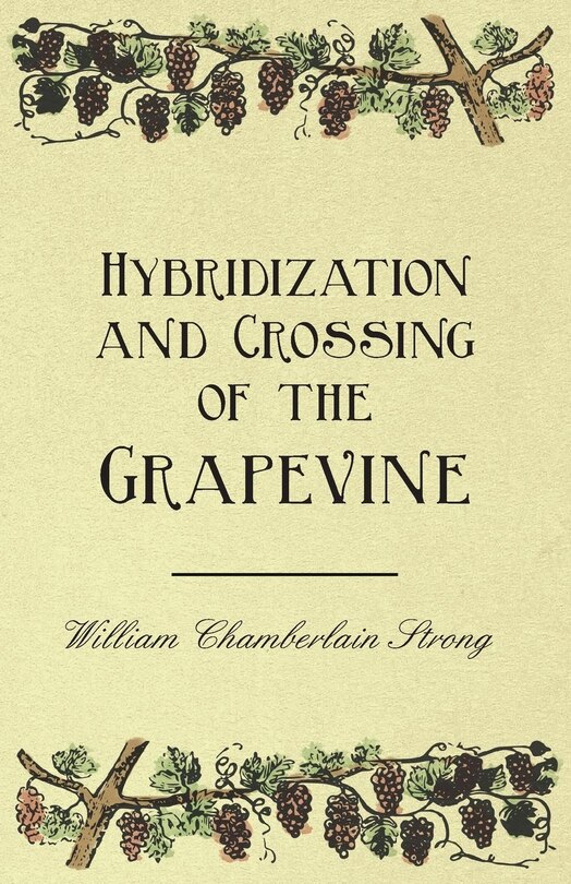 Front cover_Hybridization and Crossing of the Grapevine