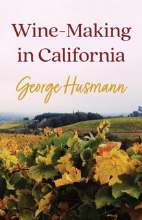 Front cover_Wine-Making in California