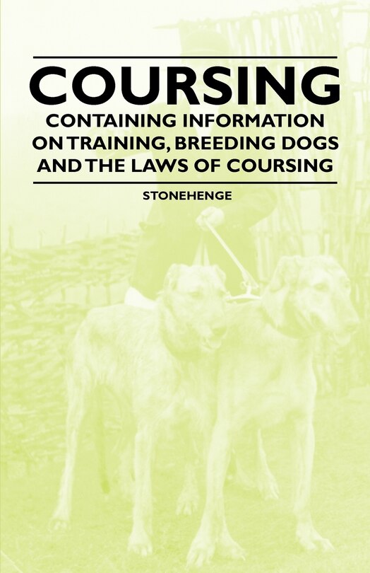 Couverture_Coursing - Containing Information on Training, Breeding Dogs and the Laws of Coursing