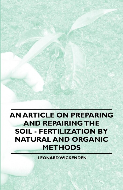 Couverture_An Article on Preparing and Repairing the Soil - Fertilization by Natural and Organic Methods