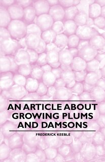 Couverture_An Article about Growing Plums and Damsons