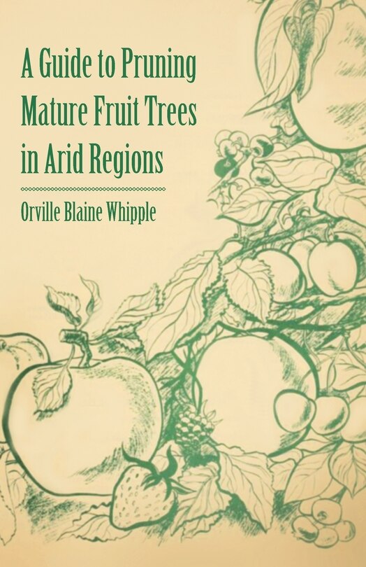 Couverture_A Guide to Pruning Mature Fruit Trees in Arid Regions