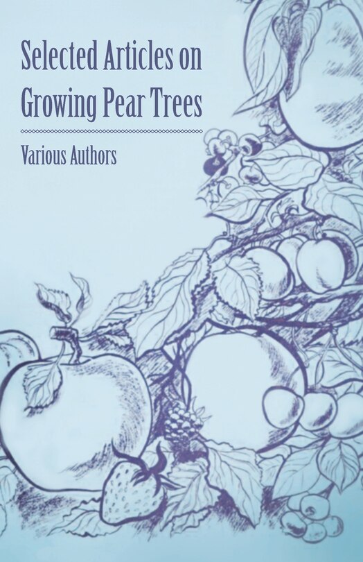Front cover_Selected Articles on Growing Pear Trees