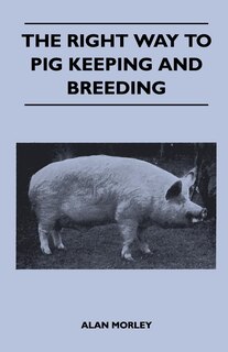 Couverture_The Right Way to Pig Keeping and Breeding