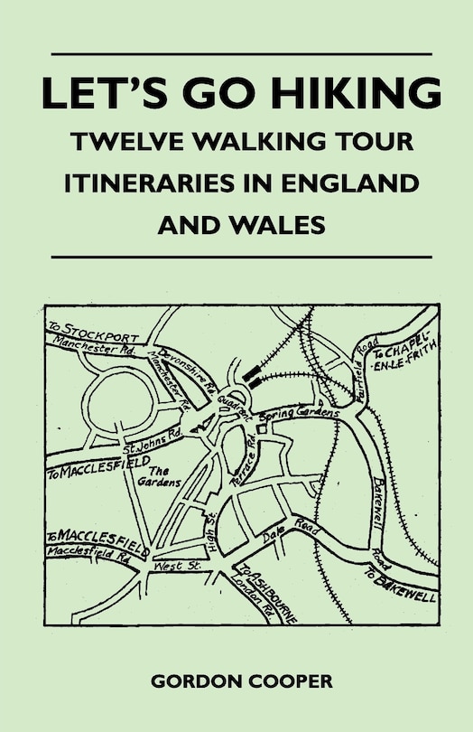 Front cover_Let's Go Hiking - Twelve Walking Tour Itineraries in England and Wales