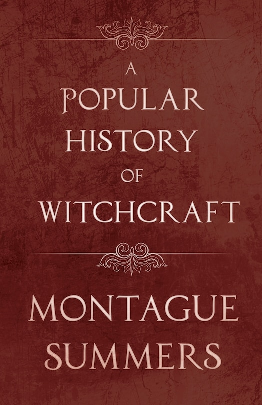 Front cover_A Popular History of Witchcraft